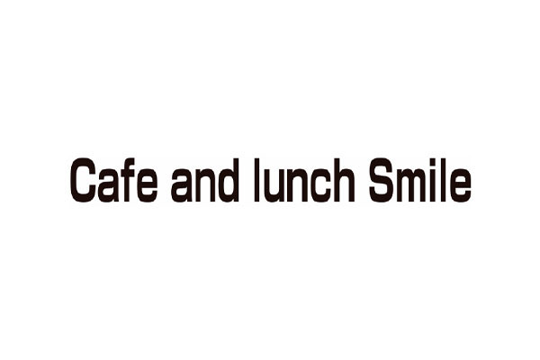 Cafe and Lunch Smile(カフェ アンド ランチ スマイル)